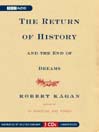 The Return of History and the End of Dreams